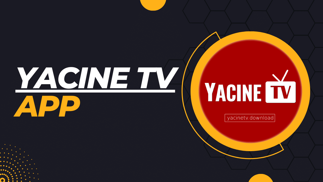 yacine tv apk free download 2023